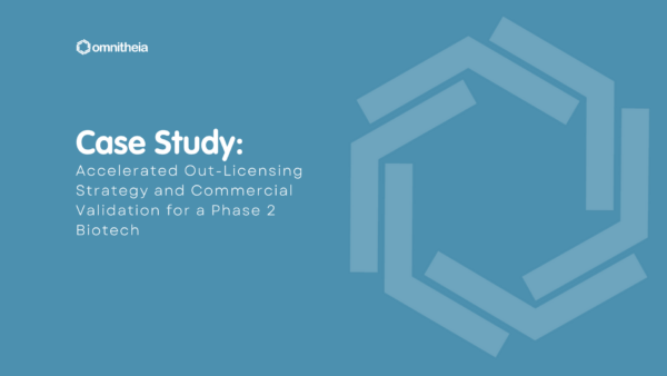 Case study title card: Accelerated Out-Licensing Strategy and Commercial Validation for a Phase 2 Biotech by Omnitheia.